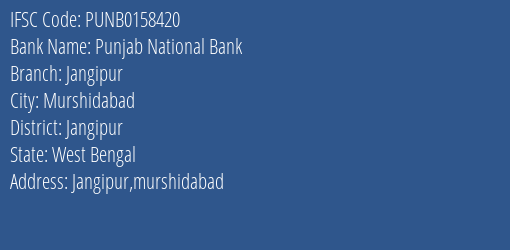Punjab National Bank Jangipur Branch Jangipur IFSC Code PUNB0158420