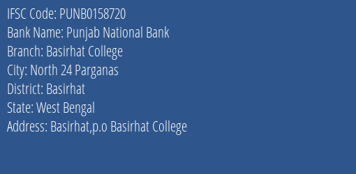 Punjab National Bank Basirhat College Branch Basirhat IFSC Code PUNB0158720