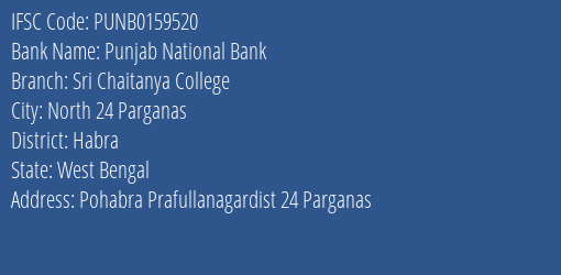 Punjab National Bank Sri Chaitanya College Branch Habra IFSC Code PUNB0159520