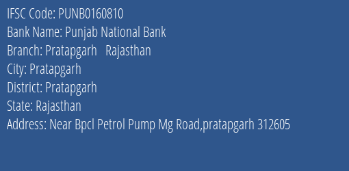 Punjab National Bank Pratapgarh Rajasthan Branch Pratapgarh IFSC Code PUNB0160810