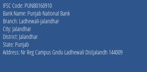 Punjab National Bank Ladhewali Jalandhar Branch Jalandhar IFSC Code PUNB0160910