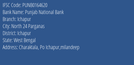 Punjab National Bank Ichapur Branch Ichapur IFSC Code PUNB0164620
