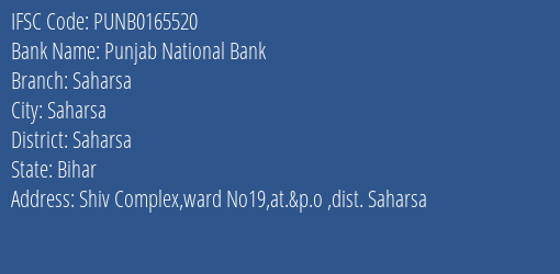 Punjab National Bank Saharsa Branch Saharsa IFSC Code PUNB0165520