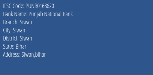 Punjab National Bank Siwan Branch Siwan IFSC Code PUNB0168620