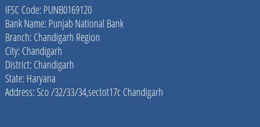 Punjab National Bank Chandigarh Region Branch Chandigarh IFSC Code PUNB0169120