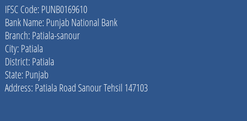 Punjab National Bank Patiala Sanour Branch Patiala IFSC Code PUNB0169610
