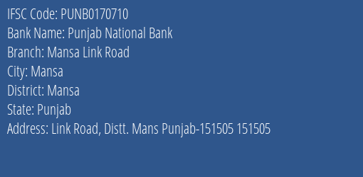 Punjab National Bank Mansa Link Road Branch Mansa IFSC Code PUNB0170710