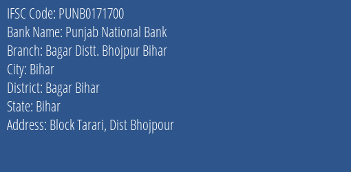 Punjab National Bank Bagar Distt. Bhojpur Bihar Branch Bagar Bihar IFSC Code PUNB0171700