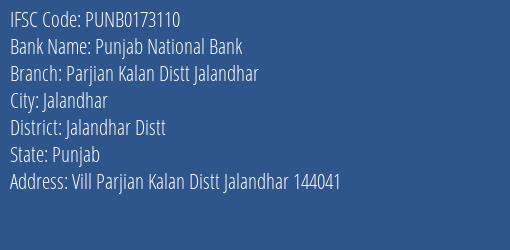 Punjab National Bank Parjian Kalan Distt Jalandhar Branch Jalandhar Distt IFSC Code PUNB0173110