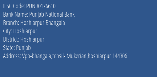 Punjab National Bank Hoshiarpur Bhangala Branch Hoshiarpur IFSC Code PUNB0176610