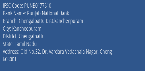 Punjab National Bank Chengalpattu Dist.kancheepuram Branch Chengalpattu IFSC Code PUNB0177610
