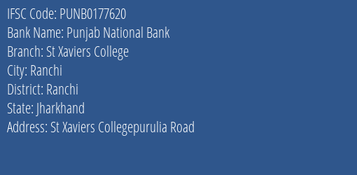 Punjab National Bank St Xaviers College Branch Ranchi IFSC Code PUNB0177620