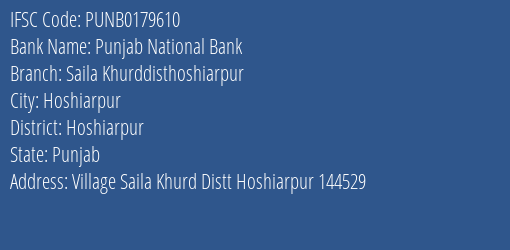 Punjab National Bank Saila Khurddisthoshiarpur Branch Hoshiarpur IFSC Code PUNB0179610