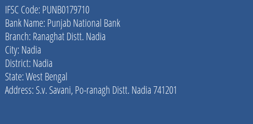 Punjab National Bank Ranaghat Distt. Nadia Branch Nadia IFSC Code PUNB0179710