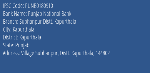 Punjab National Bank Subhanpur Distt. Kapurthala Branch Kapurthala IFSC Code PUNB0180910