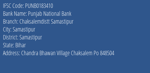 Punjab National Bank Chaksalemdistt Samastipur Branch Samastipur IFSC Code PUNB0183410
