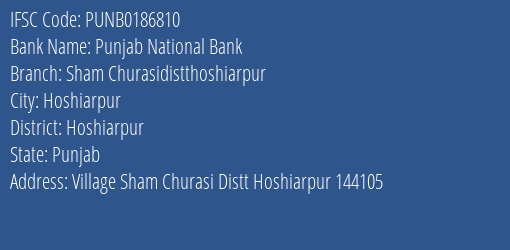 Punjab National Bank Sham Churasidistthoshiarpur Branch Hoshiarpur IFSC Code PUNB0186810