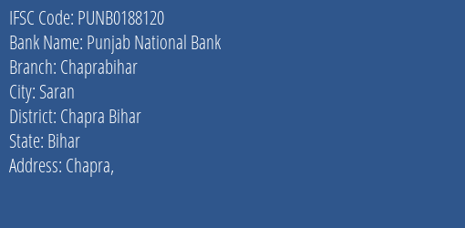 Punjab National Bank Chaprabihar Branch Chapra Bihar IFSC Code PUNB0188120