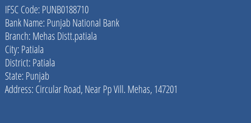 Punjab National Bank Mehas Distt.patiala Branch Patiala IFSC Code PUNB0188710