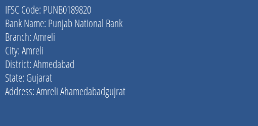 Punjab National Bank Amreli Branch Ahmedabad IFSC Code PUNB0189820