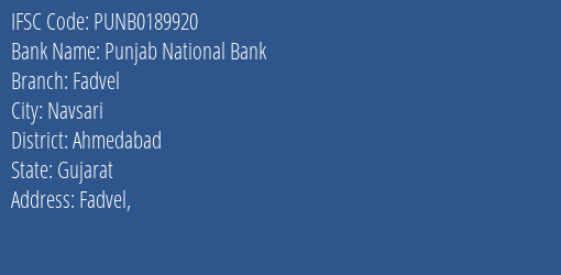 Punjab National Bank Fadvel Branch Ahmedabad IFSC Code PUNB0189920