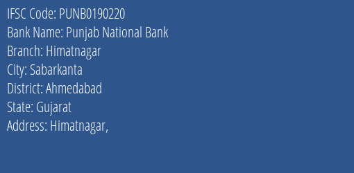 Punjab National Bank Himatnagar Branch Ahmedabad IFSC Code PUNB0190220