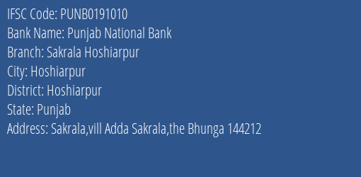 Punjab National Bank Sakrala Hoshiarpur Branch Hoshiarpur IFSC Code PUNB0191010