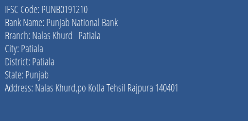 Punjab National Bank Nalas Khurd Patiala Branch Patiala IFSC Code PUNB0191210