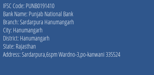 Punjab National Bank Sardarpura Hanumangarh Branch Hanumangarh IFSC Code PUNB0191410