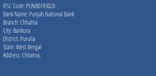 Punjab National Bank Chhatna Branch Purulia IFSC Code PUNB0193020