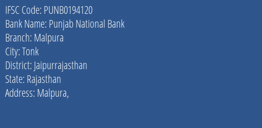 Punjab National Bank Malpura Branch Jaipurrajasthan IFSC Code PUNB0194120