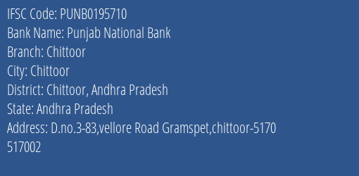 Punjab National Bank Chittoor Branch Chittoor Andhra Pradesh IFSC Code PUNB0195710