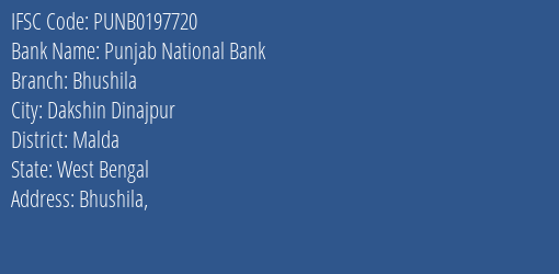 Punjab National Bank Bhushila Branch Malda IFSC Code PUNB0197720