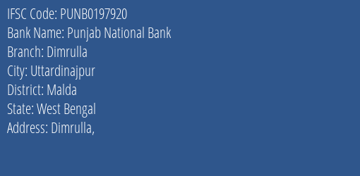 Punjab National Bank Dimrulla Branch Malda IFSC Code PUNB0197920