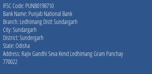 Punjab National Bank Ledhimang Distt Sundargarh Branch Sundergarh IFSC Code PUNB0198710