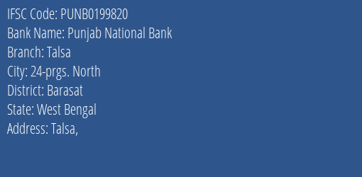 Punjab National Bank Talsa Branch Barasat IFSC Code PUNB0199820