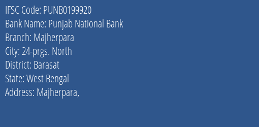 Punjab National Bank Majherpara Branch Barasat IFSC Code PUNB0199920