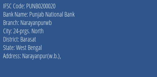 Punjab National Bank Narayanpurwb Branch Barasat IFSC Code PUNB0200020