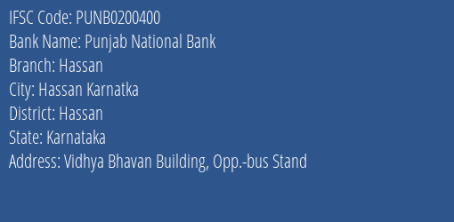 Punjab National Bank Hassan Branch Hassan IFSC Code PUNB0200400