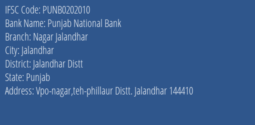Punjab National Bank Nagar Jalandhar Branch Jalandhar Distt IFSC Code PUNB0202010