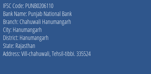 Punjab National Bank Chahuwali Hanumangarh Branch Hanumangarh IFSC Code PUNB0206110