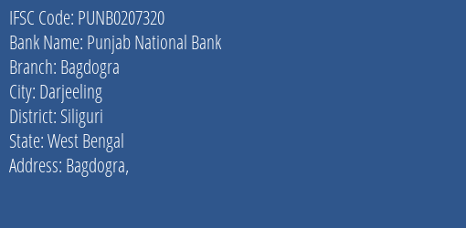 Punjab National Bank Bagdogra Branch Siliguri IFSC Code PUNB0207320
