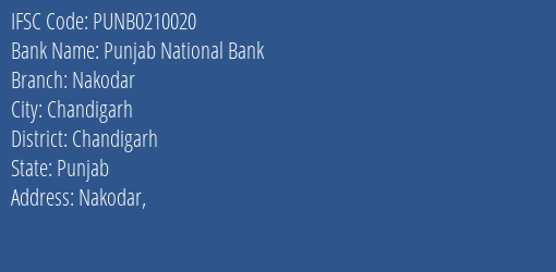 Punjab National Bank Nakodar Branch Chandigarh IFSC Code PUNB0210020