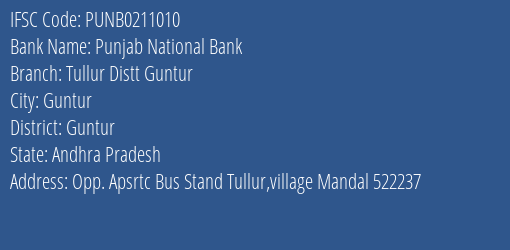 Punjab National Bank Tullur Distt Guntur Branch Guntur IFSC Code PUNB0211010