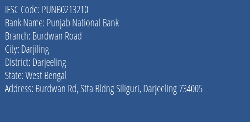 Punjab National Bank Burdwan Road Branch Darjeeling IFSC Code PUNB0213210
