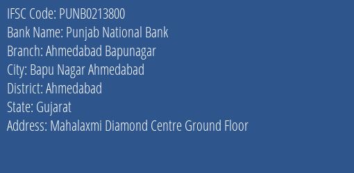 Punjab National Bank Ahmedabad Bapunagar Branch Ahmedabad IFSC Code PUNB0213800