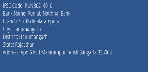 Punjab National Bank Six Ksdmalarampura Branch Hanumangarh IFSC Code PUNB0214010