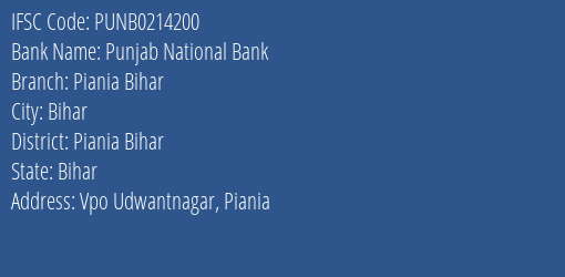 Punjab National Bank Piania Bihar Branch Piania Bihar IFSC Code PUNB0214200