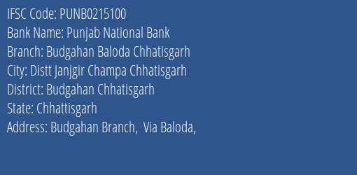 Punjab National Bank Budgahan Baloda Chhatisgarh Branch Budgahan Chhatisgarh IFSC Code PUNB0215100