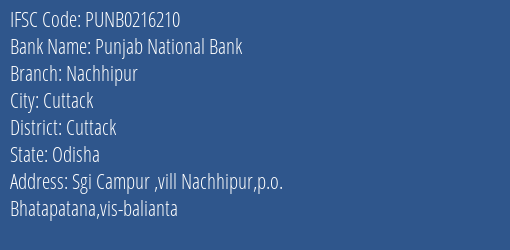 Punjab National Bank Nachhipur Branch Cuttack IFSC Code PUNB0216210